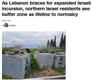 CNN: As Lebanon braces for expanded Israeli incursion, northern Israel residents see buffer zone as lifeline to normalcy 