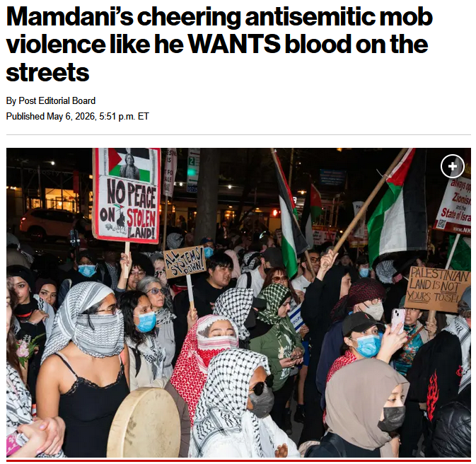 New York Post: Mamdani’s cheering antisemitic mob violence like he WANTS blood on the streets
