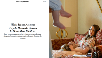 NYT: White House Assesses Ways to Persuade Women to Have More Children