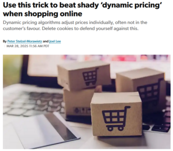 PC World: Use this trick to beat shady ‘dynamic pricing’ when shopping online