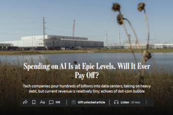 WSJ: Spending on AI Is at Epic Levels. Will It Ever Pay Off?