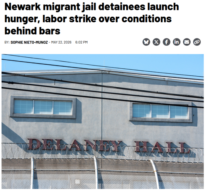 NJ Monitor: Newark migrant jail detainees launch hunger, labor strike over conditions behind bars