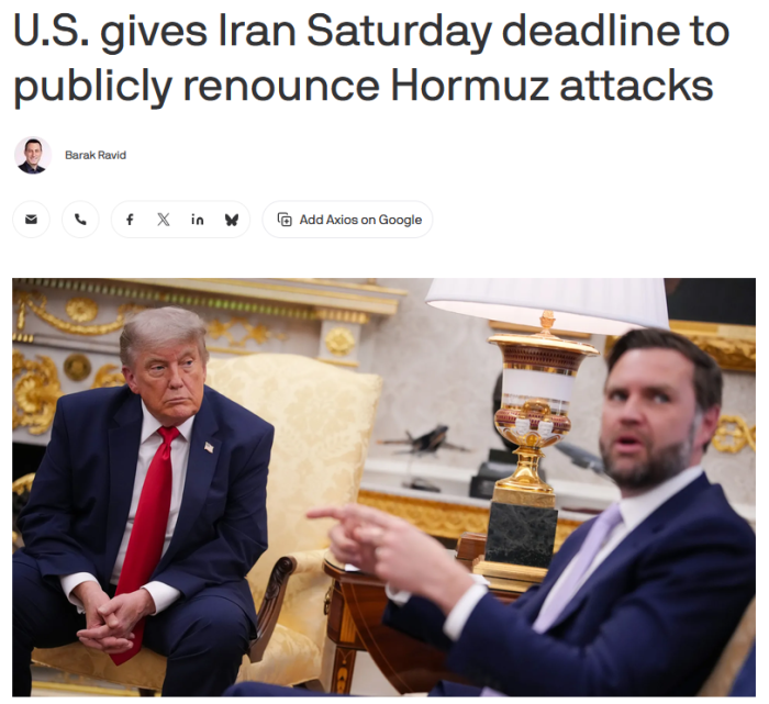 Axios: U.S. gives Iran Saturday deadline to publicly renounce Hormuz attacks
