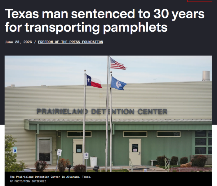 FPF: Texas man sentenced to 30 years for transporting pamphlets