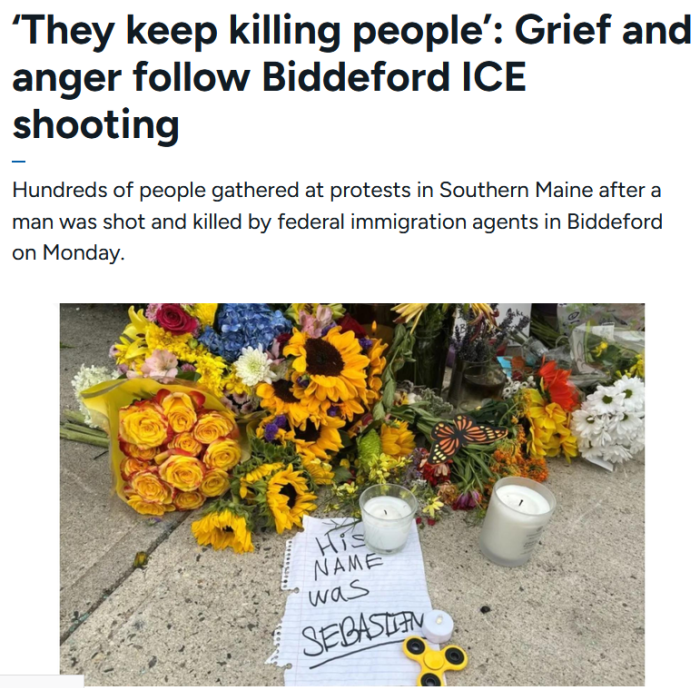 Maine Monitor: ‘They keep killing people’: Grief and anger follow Biddeford ICE shooting