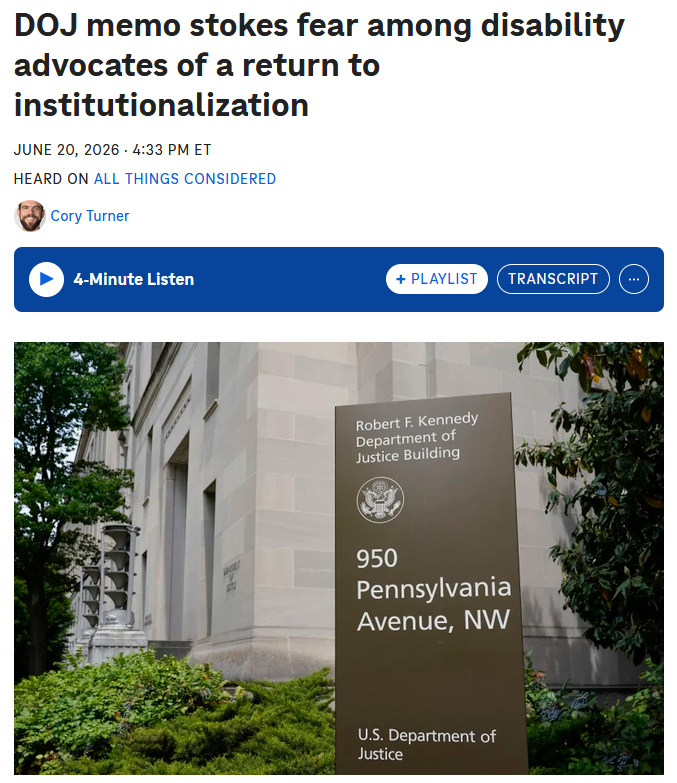 NPR: DOJ memo stokes fear among disability advocates of a return to institutionalization