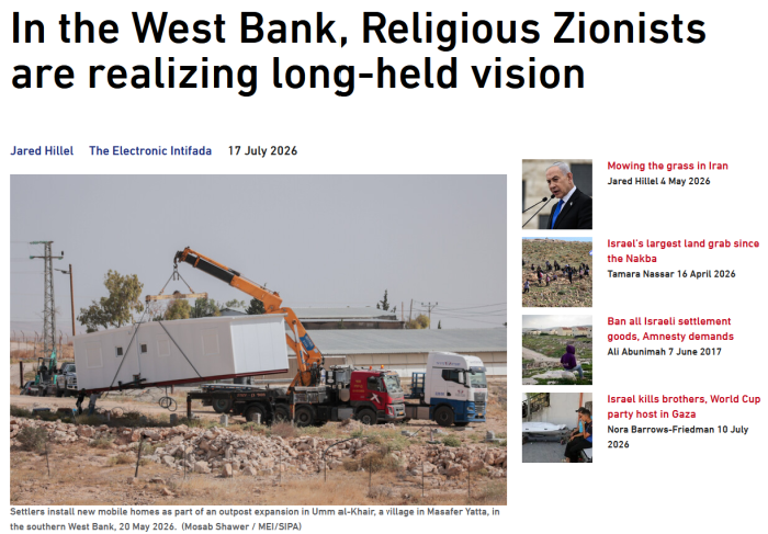 Electronic Intifada: In the West Bank, Religious Zionists are realizing long-held vision