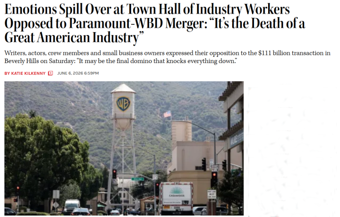 Hollywood Reporter: Emotions Spill Over at Town Hall of Industry Workers Opposed to Paramount-WBD Merger: “It’s the Death of a Great American Industry”
