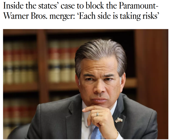 LAT: Inside the states’ case to block the Paramount-Warner Bros. merger: ‘Each side is taking risks’
