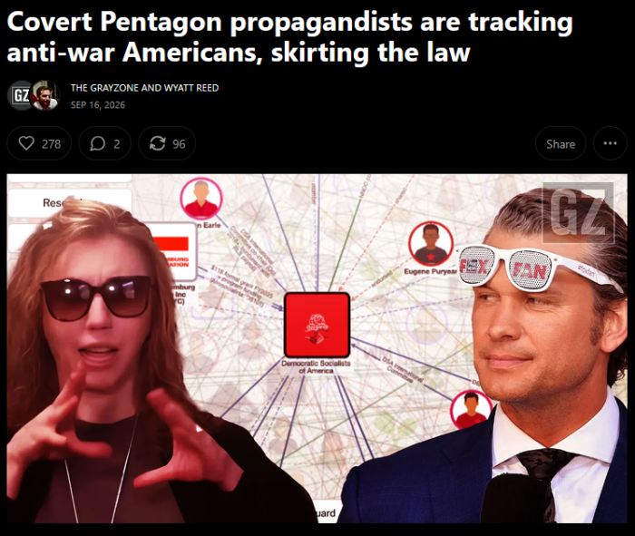 Grayzone: Covert Pentagon propagandists are tracking anti-war Americans, skirting the law