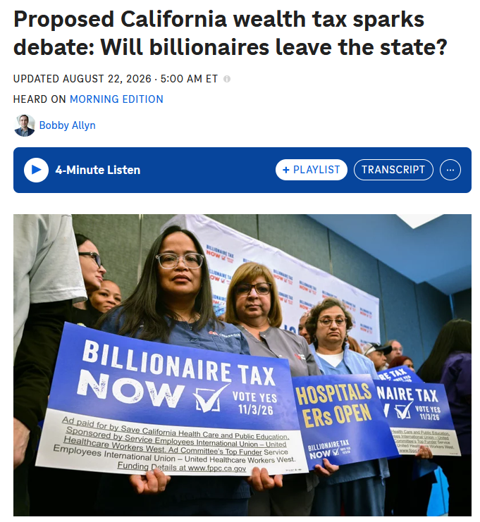 NPR: Proposed California wealth tax sparks debate: Will billionaires leave the state?