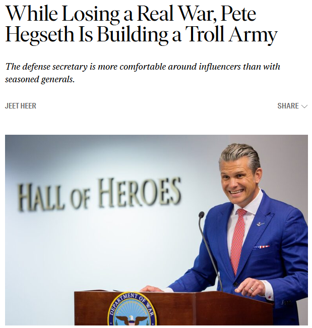 Nation: While Losing a Real War Pete Hegseth Is Building a Troll Army