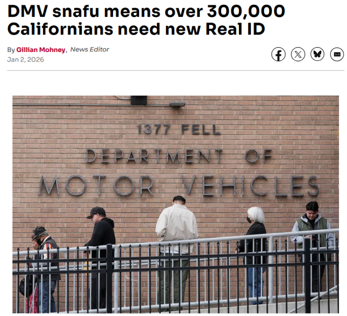 SFGate: DMV snafu means over 300,000 Californians need new Real ID