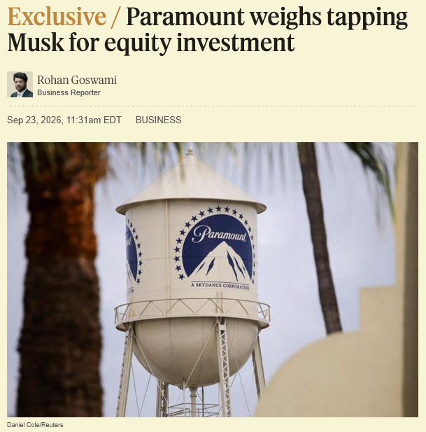 Semafor: Paramount weighs tapping Musk for equity investment