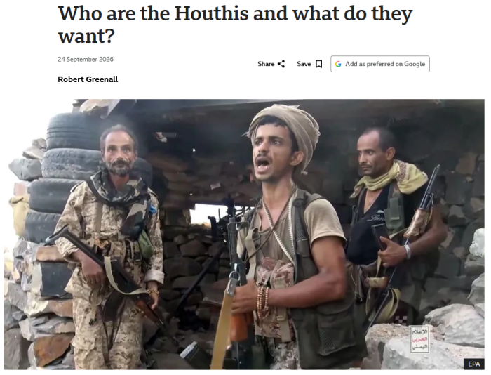BBC: Who are the Houthis and what do they want?