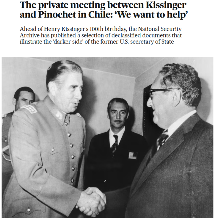 El Pais: The private meeting between Kissinger and Pinochet in Chile: ‘We want to help’