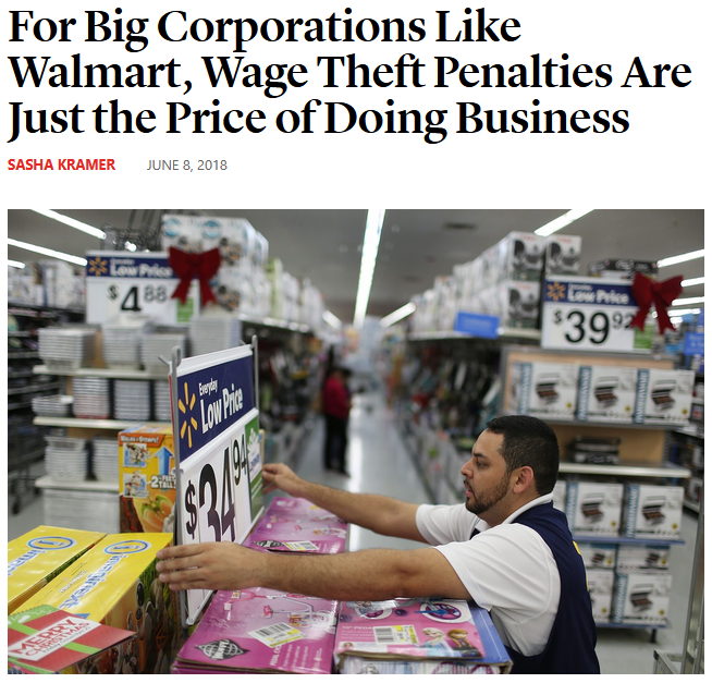 In These Times: For Big Corporations Like Walmart, Wage Theft Penalties Are Just the Price of Doing Business