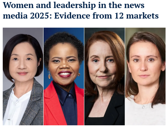 Reuters Institute: Women and leadership in the news media 2025: Evidence from 12 markets