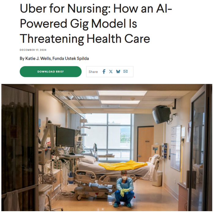 Roosevelt Institute: Uber for Nursing: How an AI-Powered Gig Model Is Threatening Health Care