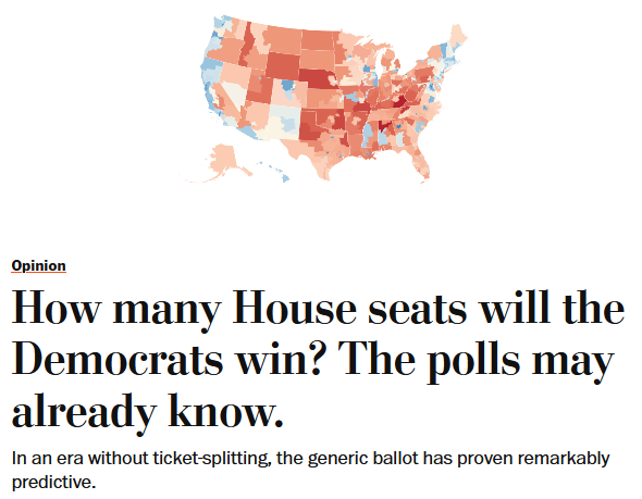 Washington Post: How many House seats will the Democrats win? The polls may already know.